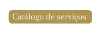 Catálogo de serviços